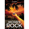 Mojave Rock: Book 3 of the ArcPoint Series