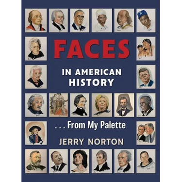 Faces in American History ... From My Palette