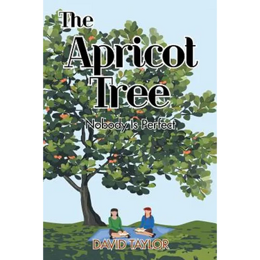 The Apricot Tree: Nobody Is Perfect