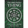 The SΘrcerer's Yi-Jing: A 21st Century Treatise