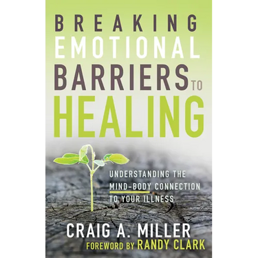 Breaking Emotional Barriers to Healing: Understanding the Mind-Body Connection to Your Illness