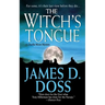 The Witch's Tongue: A Charlie Moon Mystery