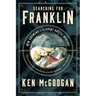 Searching for Franklin: New Answers to the Great Arctic Mystery