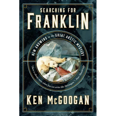 Searching for Franklin: New Answers to the Great Arctic Mystery