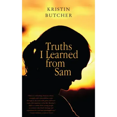 Truths I Learned from Sam