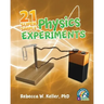 21 Super Simple Physics Experiments