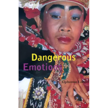 Dangerous Emotions