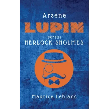 Arsène Lupin versus Herlock Sholmes