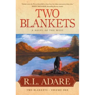 Two Blankets: A Novel of the West