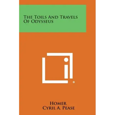 The Toils and Travels of Odysseus