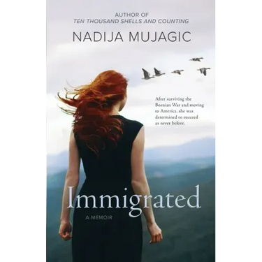 Immigrated: A Memoir