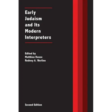 Early Judaism and Its Modern Interpreters