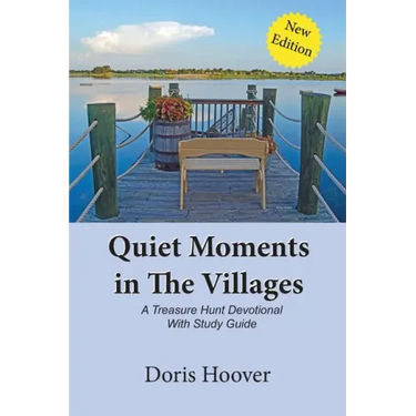 Quiet Moments in The Villages: A Treasure Hunt Devotional