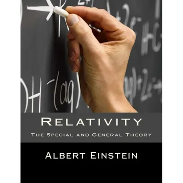 Relativity: The Special and General Theory