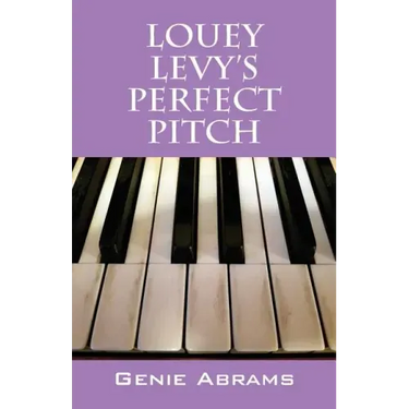 Louey Levy's Perfect Pitch