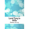 Lord Tony's Wife