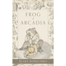 Frog of Arcadia