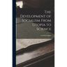 The Development of Socialism From Utopia to Science