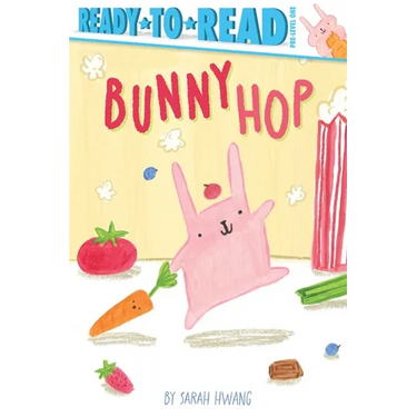 Bunny Hop: Ready-To-Read Pre-Level 1