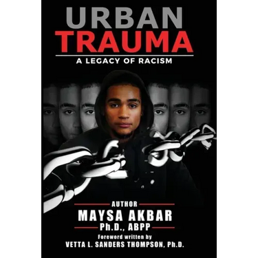 Urban Trauma: A Legacy of Racism