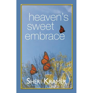 Heaven's Sweet Embrace