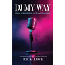 DJ My Way
