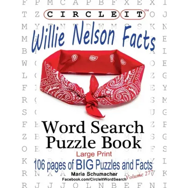 Circle It, Willie Nelson Facts, Word Search, Puzzle Book