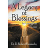 A Legacy of Blessings: for Generations to Come