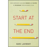 Start at the End