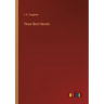 Three Short Novels