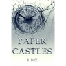 Paper Castles