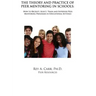 The Theory and Practice of Peer Mentoring in Schools: How to Recruit, Train, Supervise and Engage Students as Peer Mentors