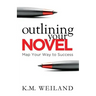 Outlining Your Novel: Map Your Way to Success