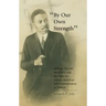 By Our Own Strength: William Sherrill, the UNIA, and the Fight for African American Self-Determination in Detroit