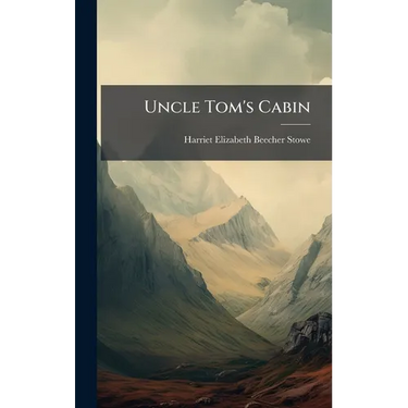 Uncle Tom's Cabin