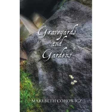 Graveyards and Gardens