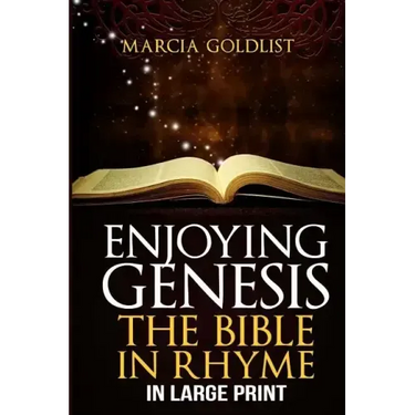 Enjoying Genesis: The Bible in Rhyme in Large Print