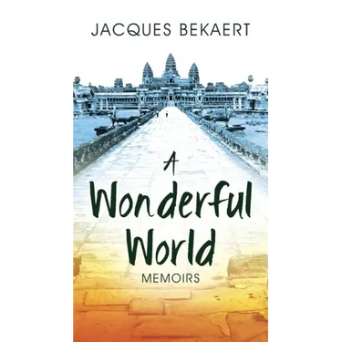 A Wonderful World: Memoirs