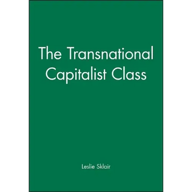 The Transnational Capitalist Class