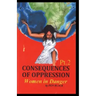 Consequences of Oppression Pt.2: Women in Danger