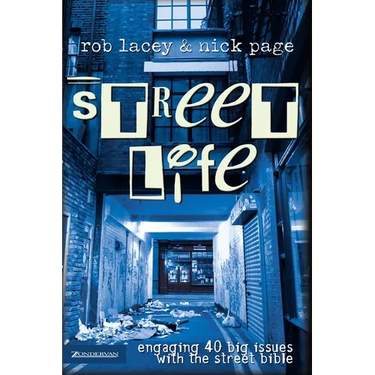 Street Life: Engaging 40 Big Issues with the Street Bible