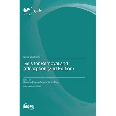 Gels for Removal and Adsorption (2nd Edition)