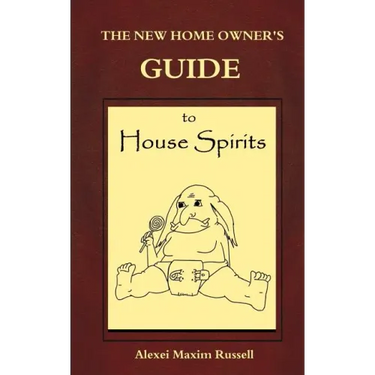 The New Homeowner's Guide to House Spirits