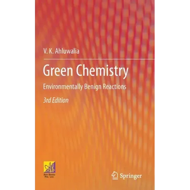 Green Chemistry: Environmentally Benign Reactions