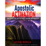 Apostolic Activation 98 Days to Activate Your Mandate