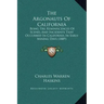 The Argonauts of California: Being the Reminiscences of Scenes and Incidents That Occurred in California in Early Mining Days (1889)