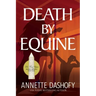 Death by Equine