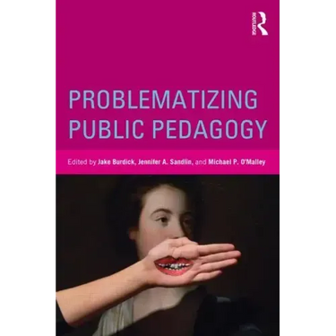 Problematizing Public Pedagogy