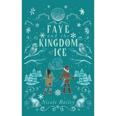 Faye and the Kingdom of Ice