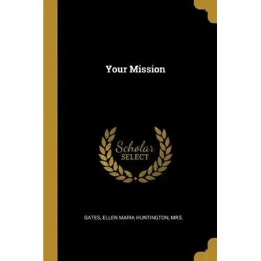 Your Mission
